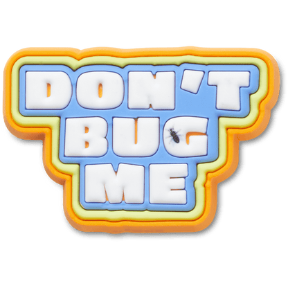 Crocs Value | Dont Bug Me Jibbitz™ charms